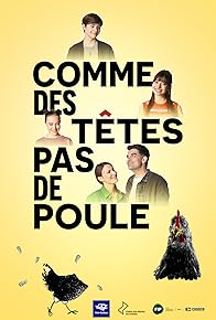 Primary photo for Comme des têtes pas de poule