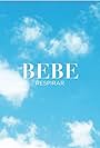 Bebe: Respirar (2015)