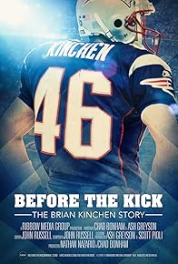 Primary photo for Before the Kick: The Brian Kinchen Story