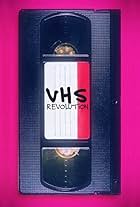 VHS Revolution (2017)