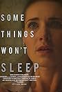 Some Things Won't Sleep (2014)