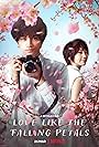 Love Like the Falling Petals (2022)