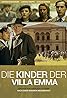 Die Kinder der Villa Emma (TV Movie 2016) Poster