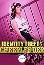 Maiara Walsh in Identity Theft of a Cheerleader (2019)