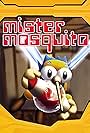 Mister Mosquito (2002)