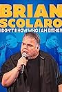 Brian Scolaro in Brian Scolaro: I Don't Know Who I Am Either (2024)