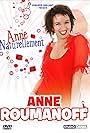 Anne Roumanoff: Anne Naturellement (2010)