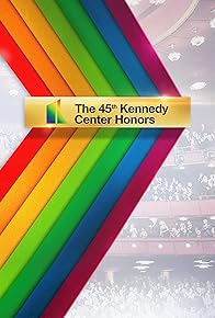 Primary photo for The 45th Annual Kennedy Center Honors