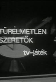 Primary photo for Türelmetlen szeretök