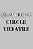 Armstrong Circle Theatre (TV Series 1950–1963) Poster