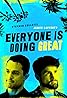 Everyone Is Doing Great (TV Series 2018– ) Poster