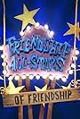 Friendship All-Stars ...of Friendship (2013)