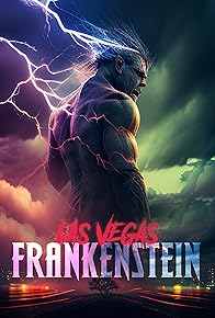 Primary photo for Las Vegas Frankenstein