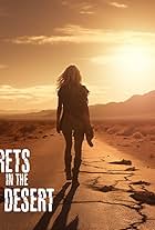 Secrets in the Desert