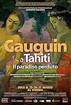 Gauguin a Tahiti. Il paradiso perduto (2019)