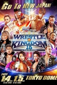 Primary photo for NJPW Wrestle Kingdom 15