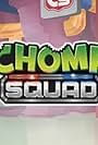 Chomp Squad (2018)