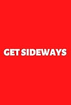 Get Sideways