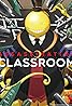 Assassination Classroom (TV Series 2013–2016) Poster