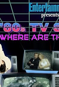 Primary photo for Entertainment Weekly Presents: '80s TV Stars - Where Are They Now?