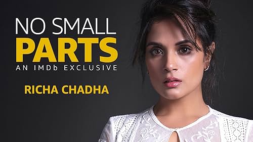 The Rise of Richa Chadha