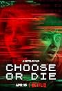 Choose or Die