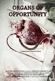 Organs of Opportunity (2016)