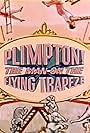 Plimpton! The Man on the Flying Trapeze (1971)