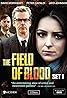 The Field of Blood (TV Series 2011–2013) Poster