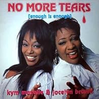 Primary photo for Jocelyn Brown/Kym Mazelle: No More Tears