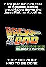 Back to the Bad: Breaking to the Future (2018)