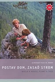 Postav dom, zasad strom (1980)