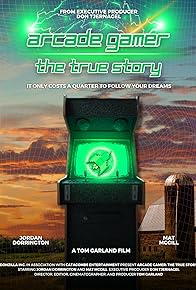 Primary photo for Arcade Gamer: The True Story