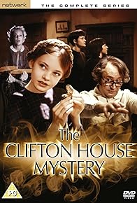 Primary photo for The Clifton House Mystery