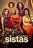 Sistas (TV Series 2019– ) Poster