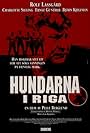 The Hounds of Riga (1995)