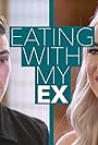 Eating with My Ex (2017)