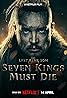 The Last Kingdom: Seven Kings Must Die (2023) Poster