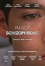 I'm Not Schizophrenic (2024)