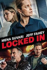 Jeff Fahey, Mena Suvari, Costas Mandylor, and Jasper Polish in Locked In (2021)