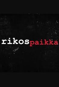 Primary photo for Rikospaikka