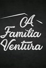 Primary photo for A Família Ventura