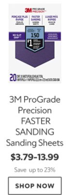 3M Pro Grade Precision FASTER SANDING Sanding Sheets. $3.79-$13.99. Save up to 23%. Shop now.